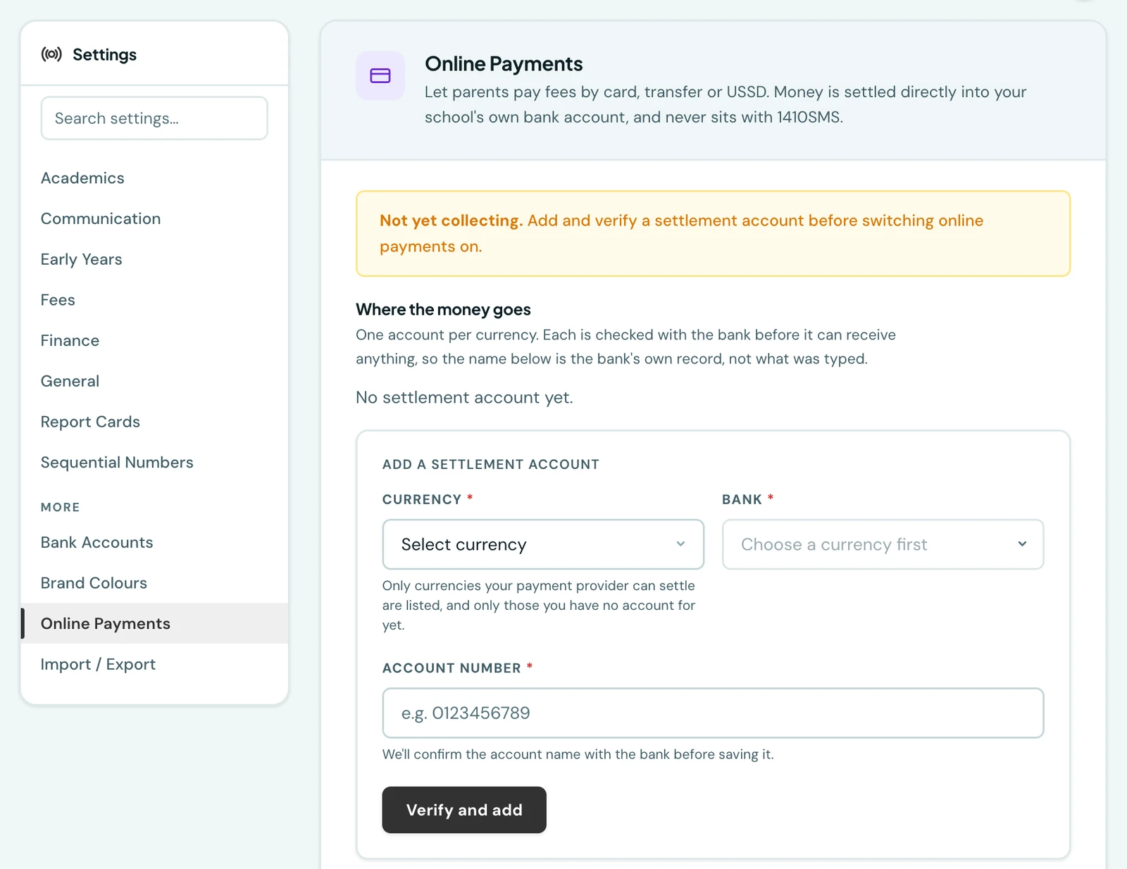The Online Payments section of Settings, showing a warning that the school is not yet collecting because no settlement account has been verified, above the add-a-settlement-account form with currency, bank and account number fields and a Verify and add button